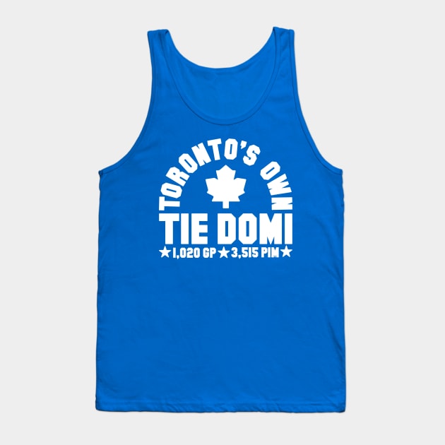 Toronto's Own Tie Domi Tank Top by Carl Cordes